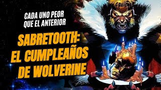 Sabretooth y El cumpleaños de Wolverine [upl. by Goody921]