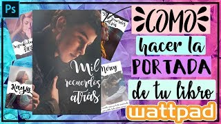 CÓMO hacer una PORTADA para tu libro de WATTPAD  Nita [upl. by Ateekal]