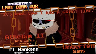 Atheism II With Lyrics Remastered Undertale Last Corridor Underfell Sans [upl. by Krause486]