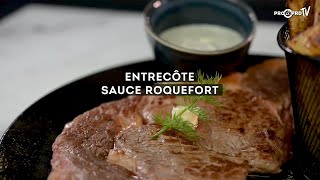 Recette entrecôte sauce roquefort pour 2 personnes  Pro à Pro [upl. by Starla]