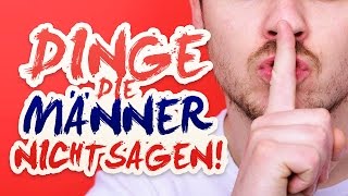 DINGE DIE MÄNNER NICHT SAGEN [upl. by Eimmot191]