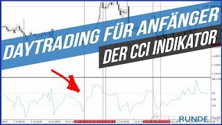 Daytrading für Anfänger  Wie funktioniert der CCI Indikator [upl. by Henn]