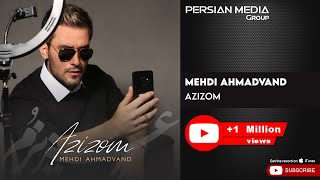 Mehdi Ahmadvand  Azizom  مهدی احمدوند  عزیزُم [upl. by Pacian]