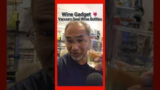 Vacuum Seal Your Wine Bottles Save It For Later food wine gadgets [upl. by Theressa620]