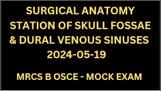 SURGICAL ANATOMY STATION OF SKULL FOSSAE amp DURAL VENOUS SINUSES [upl. by Ariadne]