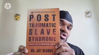 Book Review 3 Post Traumatic Slave Syndrome by Dr Joy Degruy [upl. by Haase]