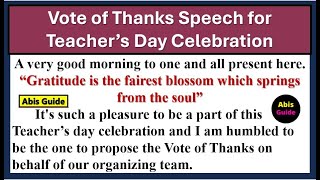 Vote of Thanks speech in English for Teachers day  Teachers day Vote of Thanks [upl. by Codd]