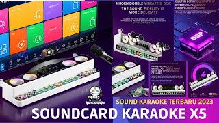 Karaoke Soundcard X5  Soundcard Terbaru Untuk Karaoke Di Tahun 2023 [upl. by Ashlee]