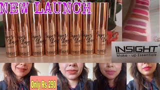 NEW  Insight Cosmetics SuperStay Lipsticks Rs 290 only8 ShadesBest Affordable Lipsticks [upl. by Gherardo959]