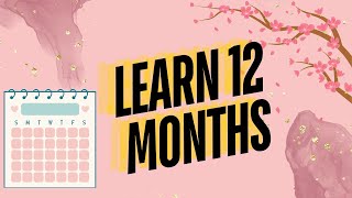 Learn 12 Months Months in a YearTwelve Months learning videoVideo for Kids  Month name [upl. by Brackett]