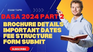 DASA 2024  DASA PART 2ND  ALL DETAILS REGARDING ALL ROUND  COMPLETE INFOR DASA 2024 [upl. by Dayir995]