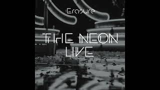 Erasure • Blue Savannah  The Neon Live [upl. by Sophia]