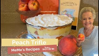 MeMes Recipes  Peach Trifle [upl. by Faina]