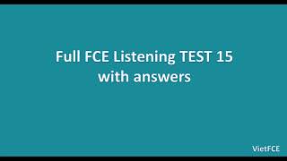 B2 First FCE Listening Test 15 [upl. by Ayortal740]