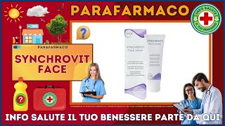 🩺 SYNCHROVIT FACE Parafarmaco a cosa serve   Foglietto Illustrativo 👔 Salute [upl. by Emmi]