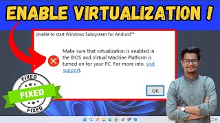 Fix Windows Subsystem for Android Couldnt Start  Make Sure That Virtualizaton is Enabled in BIOS [upl. by Ulda945]