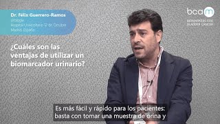 Dr GuerreroRamos  Ventajas de los biomarcadores urinarios en la vigilancia del cáncer de vejiga [upl. by Guadalupe]