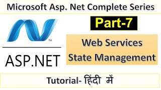 Part7 ASPNET Tutorial in Hindi Web Services and State Management [upl. by Pember836]