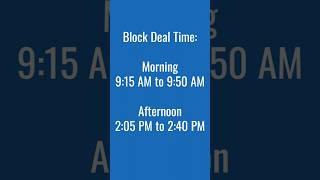 Block Deals Explained  What is trade timing for big trades mutual fund HNI promoters [upl. by Lorelie584]