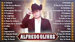 Alfredo Olivas Mix 2024  Música de Banda Romanticas  30 Grandes Exitos [upl. by Ihteerp192]