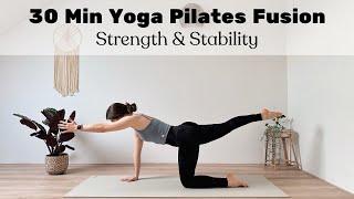 30 MIN YOGA PILATES FUSION  Full Body Workout Flow Core Strength amp Stability [upl. by Ermanno]