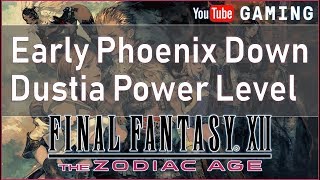 Final Fantasy XII The Zodiac Age  Early Phoenix Down  Early Power Leveling  Dustia [upl. by Leanna]