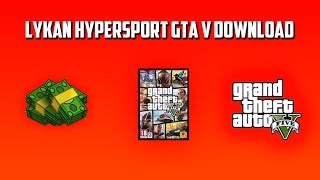 HOW TO INSTALL LYKAN HYPERSPORT IN GTA 5 [upl. by Gardiner]