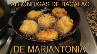 Albóndigas de BACALAO  FÁCIL  RECETA ABUELA MARIANTONIA [upl. by Alexandrina]