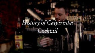 History of Caipirinha Cocktail [upl. by Branden]