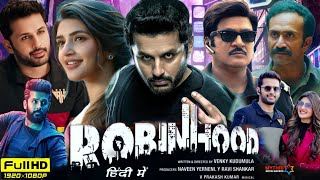 Robinhood 2024 Full Movie Hindi Dubbed South  Nithin New Movie  Sreeleela  HD Reviews amp Facts [upl. by Kalagher]