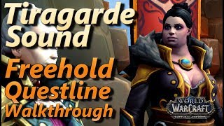 Tiragarde Sound Freehold Questline Walkthrough Proudmoore Admiralty Reputation To Friendly Guide [upl. by Isnyl]