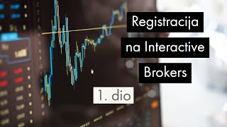 Kako se registrirati na Interactive Brokers 1dio [upl. by Hogue555]