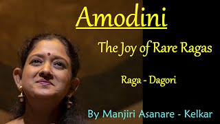 Amodini Raga Dagori By Manjiri Asanare Kelkar [upl. by Atiz913]