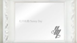 Sunny Day PV original song Fingerstyle Guitar  Yuki Matsui [upl. by Skyler]