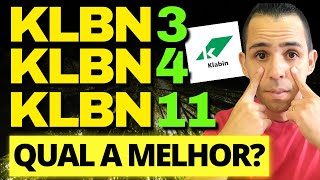 KLABIN Vale a pena INVESTIR Qual a melhor KLBN4 KLBN3 OU KLBN11 QUAL PAGA MAIS DIVIDENDOS [upl. by Eselahs]