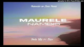 Fisix Maurele Nambis ft Yung Vee Bakaz Recordz 2024 [upl. by Pepe]