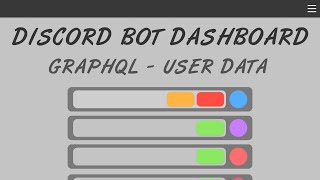 Discord Bot Dashboard  Ep 17  Getting User Details With GraphQL [upl. by Samy]