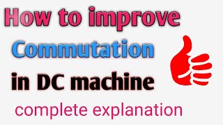 How to improve commutation in DC machine [upl. by Ogilvie]