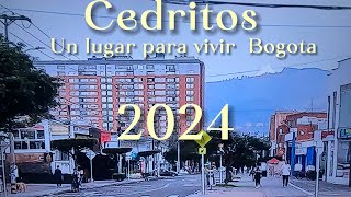 Cedritos Bogota recorrido octubre 2024 [upl. by Dressel222]