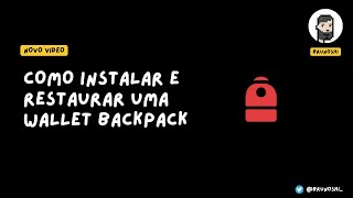 Como instalar e restaura a wallet Backpack [upl. by Irbmac]