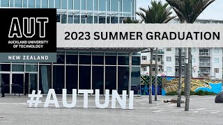 AUT 2023 Summer Graduation  University Graduation New Zealand  Graduation Vlog [upl. by Holloway]