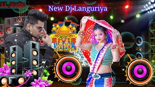 Languriya Nek Dj Baja De Kaisi Dhamak Tere Dj Mein Dj Remix New Languriya Song ❣️❣️💞💞👈🎻🎻🎻 [upl. by Izy273]