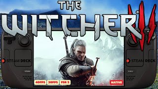 The Witcher 3 Wild Hunt  Steam Deck OLED gameplay  FSR 2  FRAME LIMIT  FPS  NATIVE  Battery [upl. by Krauss]