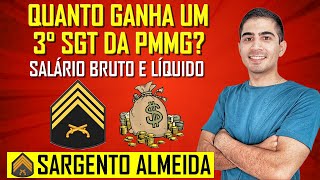 Quanto Ganha um 3° Sargento da Polícia Militar de Minas Gerais [upl. by Ylyl]