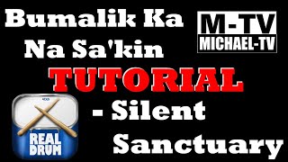 Bumalik Ka Na Sakin Real Drum Trutorial  Silent Sanctuary [upl. by Atsirc]