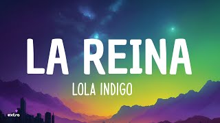 Lola Indigo  LA REINA Lyrics [upl. by Natehc]