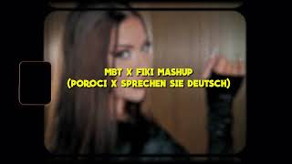 MBT X FIKI MASHUP POROCI X SPRECHEN SIE DEUTSCH Crispy Beats  Official Video [upl. by Coucher674]