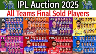 IPL Auction 2025 All Teams Final Squad  IPL 2025 All Sold Players list  All Teams Players List [upl. by Millwater]