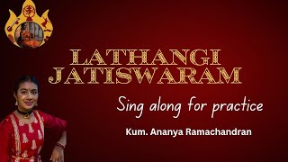 Lathangi Jatiswaram  sing along  students practice  Bharatanatyam NrithyaDeepikaNK [upl. by Nagirrek]