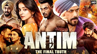 Antim The Final Truth Full Movie  Salman Khan  Aayush Sharma  Mahima Makwana  Review amp Facts [upl. by Dietsche]